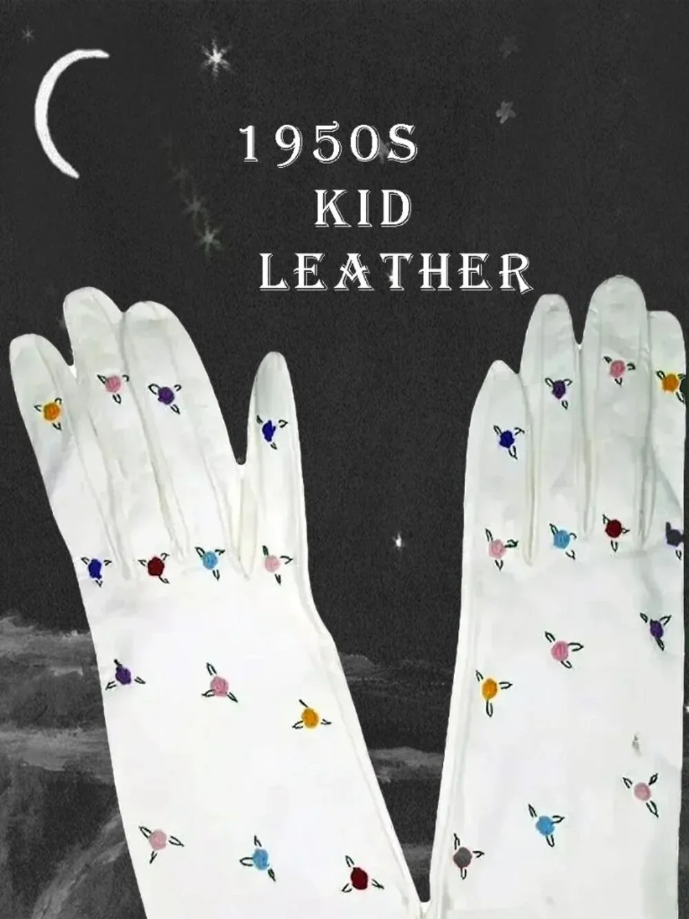White Kid Leather Gloves, Multicolor Floral Embroidery - 50s 1950s Vintage